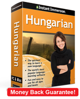 Instant Immersion's Hungarian course is the best way to learn Hungarian