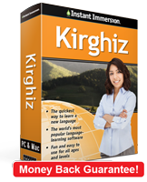 Instant Immersion's Kirghiz course is the best way to learn Kirghiz