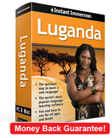 Instant Immersion's Luganda course is the best way to learn Luganda