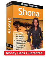 Instant Immersion's Shona course is the best way to learn Shona