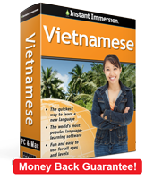 Instant Immersion's Vietnamese course is the best way to learn Vietnamese