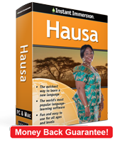 Instant Immersion's Hausa course is the best way to learn Hausa