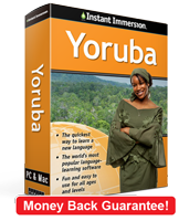 Instant Immersion's Yoruba course is the best way to learn Yoruba